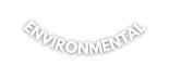 ENVIRONMENTAL